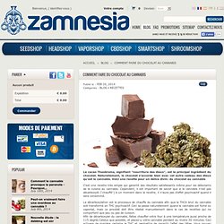 Comment faire du chocolat au cannabis