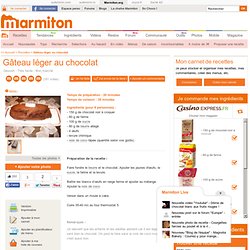 Gâteau léger au chocolat - Recette de cuisine Marmiton : une recette