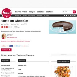 Tarte au Chocolat Recipes