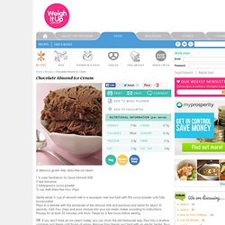 Chocolate Almond Ice Cream - Weigh It Up