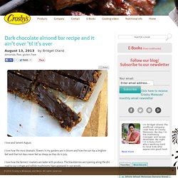 Dark chocolate almond bar recipe and it ain't over 'til it's over