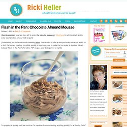 Flash in the Pan: Chocolate Almond Mousse