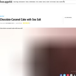 Chocolate-Caramel Cake with Sea Salt Recipe