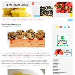 The Way the Cookie Crumbles & Blog Archive & chocolate chip cookie comparison