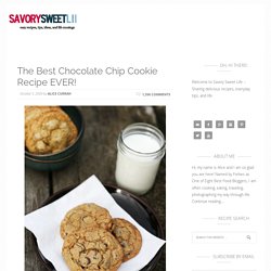 The Best EVER Chocolate Chip Cookie Recipe