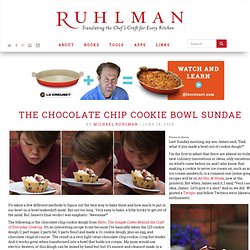 The Chocolate Chip Cookie Bowl Sundae