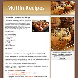Chocolate Chip Muffins recipe - Muffin Recipes