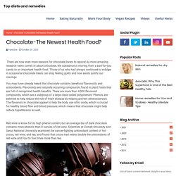 Chocolate-The Newest Health Food?