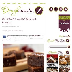 Dark Chocolate and Nutella Coconut Brownies