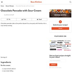 Chocolate Pancake with Sour Cream - Boss Kitchen