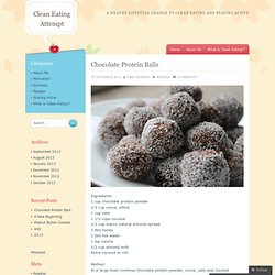 Chocolate Protein Balls « Clean Eating Attempt