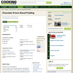 Chocolate S'more Bread Pudding Recipe