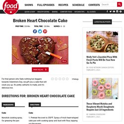 Broken Heart Chocolate Cake Recipes