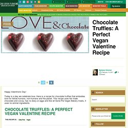 Chocolate Truffles: A Perfect Vegan Valentine Recipe