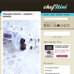 Chocolats fourrés "surprise" noisette