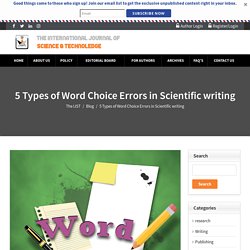 5 Types of Word Choice Errors in Scientific writing - The IJST