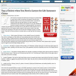 Top 5 Choices when You Need a Lawyer for Life Insurance Claims by Robert F.