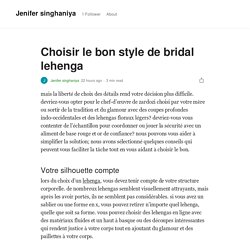 Choisir le bon style de bridal lehenga