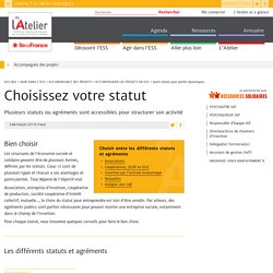 Choisir son statut, son agrément