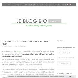 Choisir des ustensiles de cuisine sains (1/2).