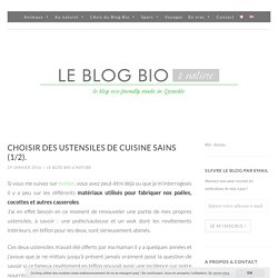 Choisir des ustensiles de cuisine sains (1/2).