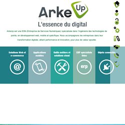 ArkeUp - Choisissez l'élite pour vos projets digitaux