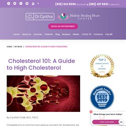 Cholesterol 101: A Guide to High Cholesterol 101