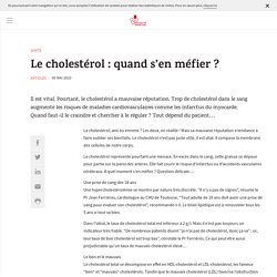 MUTUALITE FRANCAISE 05/05/10 Le cholestérol : quand s’en méfier ?