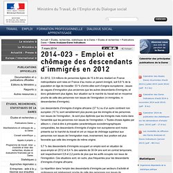 2014-023 - Emploi et chômage des descendants d'immigrés en 2012