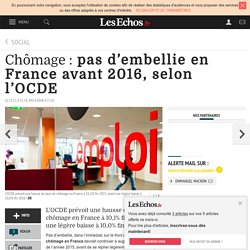 Chômage : pas d’embellie en France avant 2016, selon l’OCDE, Social