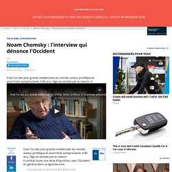 Noam Chomsky : l’interview qui dénonce l’Occident
