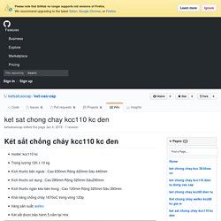 ket sat chong chay kcc110 kc den · ketsatcaocap/ket-cao-cap Wiki