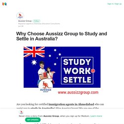 Why Choose Aussizz Group to Study and Settle in Australia?