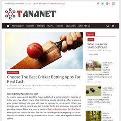 Choose The Best Cricket Betting Apps For Real Cash