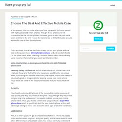 Choose The Best And Effective Mobile Case