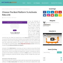 Choose The Best Platform To Activate Roku Link