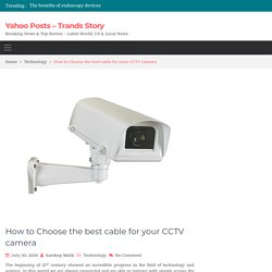 How to Choose the best cable for your CCTV camera