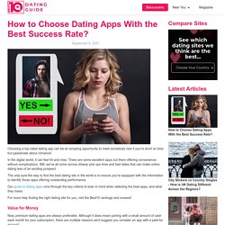 How to Choose Dating Apps With the Best Success Rate?