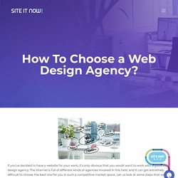 How To Choose a Web Design Agency or web design company?