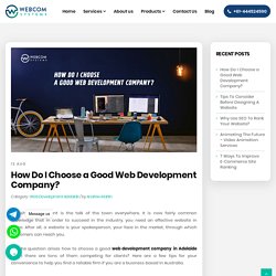 How Do I Choose a Good Web Development Company?