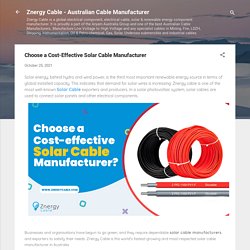 Choose a Cost-Effective Solar Cable Manufacturer
