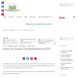 How To Choose The Best Essential Oil?