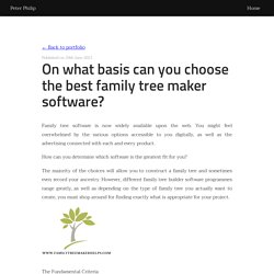 On what basis can you choose the best family tree maker software?