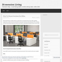 How To Choose Furniture For Office