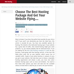 Choose The Best Hosting Package And Get Your Website Flying... - Web Hosting