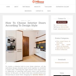 How To Choose Interior Doors According To Design Style - Blog by Mikasa Doors