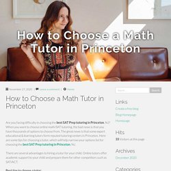How to Choose a Math Tutor in Princeton