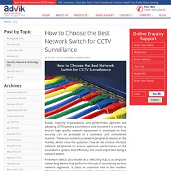 How to Choose the Best Network Switch for CCTV Surveillance