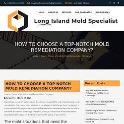 How to Choose a Top-Notch Mold Remediation Company?