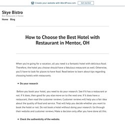 How to Choose the Best Hotel with Restaurant in Mentor, OH
